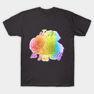 Just Be Yourself Pride T-Shirt